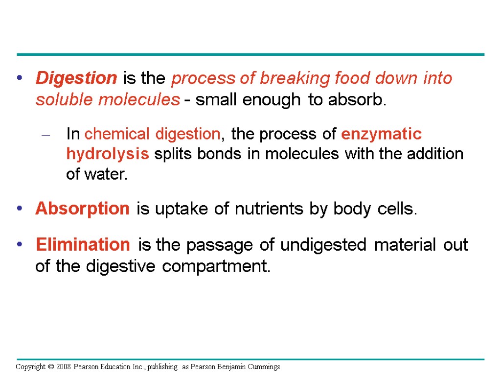 Digestion is the process of breaking food down into soluble molecules - small enough